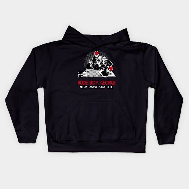 Rude Boy George - New Wave Ska Club Kids Hoodie by RudeBoyGeorge